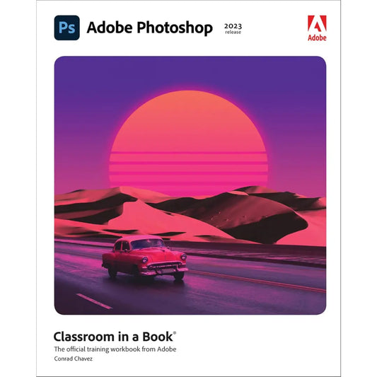 Adobe Photoshop Classroom in a Book (2023 release)
